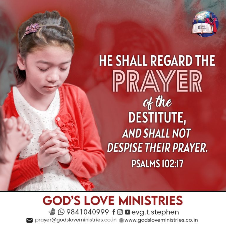 psalm-102-17-god-s-love-ministries-today-s-promise